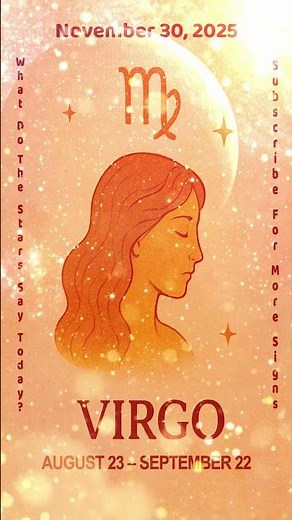♍ Virgo Horoscope Today – November 30, 2025
