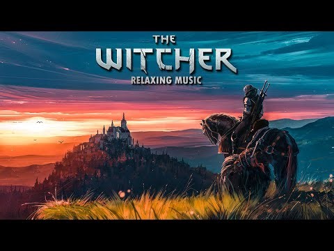 The Witcher Series Relaxing Music Mix