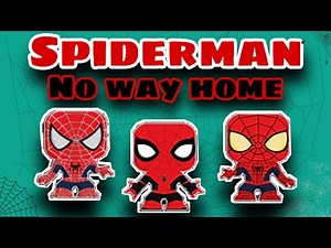 How to make Spiderman No Way Home papercraft figures DIY