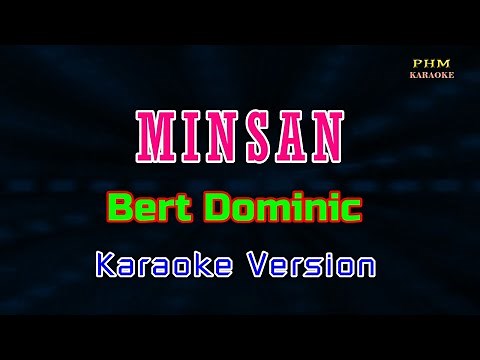 ♫ Minsan - Bert Dominic ♫ KARAOKE VERSION ♫