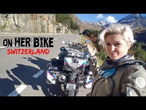 Solo Woman Ride through Swiss Alps. EP26