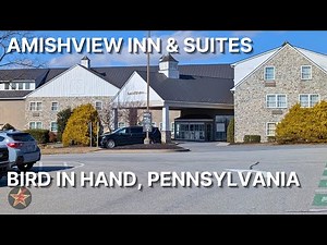 Amishview Inn & Suites Tour: Bird in Hand, Pennsylvanian