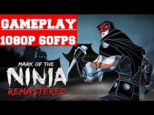 Mark of the Ninja Remastered Gameplay (PC)