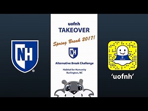 UNH Snapchat Takeover: Alternative Break Challenge w/ Habitat for Humanity