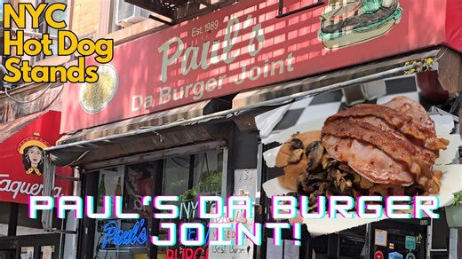 Paul's Da Burger Joint: The Ultimate Big Juicy Burger Experience | NYC Hot Dog Stands