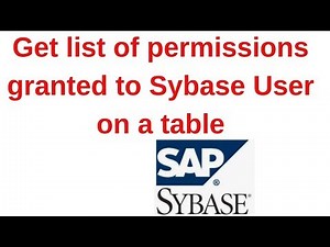 Get list of permissions granted to Sybase User