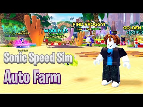 Sonic Speed Simulator Updated Auto Farm Method! OP Auto Farm For Great Results!