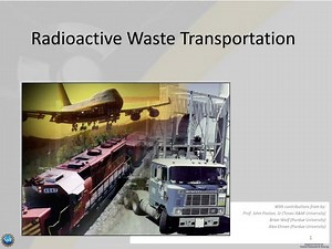 Radioactive Waste Transportation - SlideServe