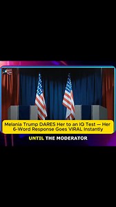 1.3K views · 16 reactions | When Melania Trump challenges her to an IQ test, her six-word response instantly goes viral..!! | Iqbal Arafat | Facebook