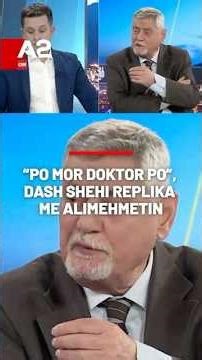 "Po mor doktor po", Dash Shehi replika me Alimehmetin