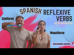 Simplifying Spanish Reflexive Verbs (Easy explanations and Real examples!)