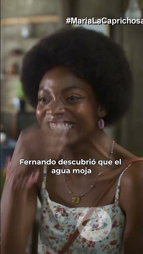 Fernando discovered that water is wet | Maria the Capricious