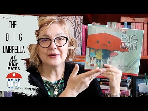 THE BIG UMBRELLA by Amy June Bates | Read Aloud for Kinder and 1st Graders