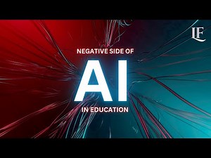 Negative side of AI in education | LeadFlame