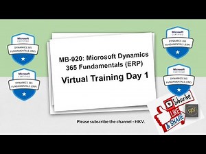 MB 920 Microsoft Dynamics 365 Fundamentals ERP Virtual Training Day - Day 1. Recorded Session.