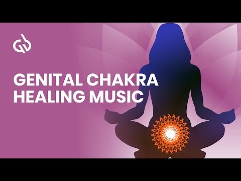 Genital Chakra Healing: Sacral Chakra Healing with Libido Frequency