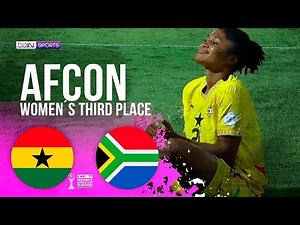 Ghana vs South Africa | Women's Third Place AFCON 2024 HIGHLIGHTS | 07/22/25 | beIN SPORTS USA