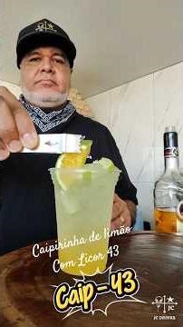 Caip -43 Não tem jeito,se tem Licor 43 no evento,tem Caip-43