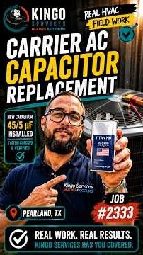 Job #2333 | Pearland, TX | Carrier AC Capacitor Replacement Kingo Services Heating and Cooling