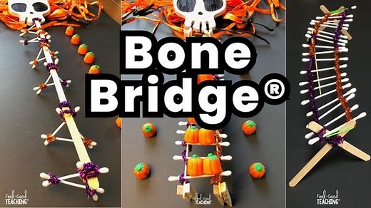 Halloween Activity & STEM Challenge: Bone Bridge® - Feel Good Teaching