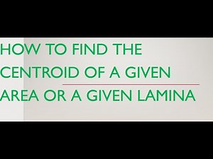 How to find centroid of a given lamina or area enclosed by equations
