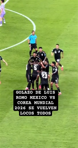 Golazo Romo mundial 2026 mexico vs corea