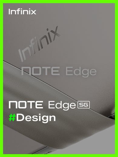 Infinix NOTE Edge: Gem-Inspired Design Launch