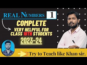 NCERT MATHEMATICS CLASS 10TH real numbers like Khan sir | CBSE complete real numbers