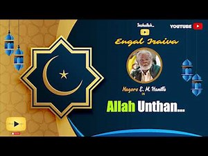 Allah Unthan | Nagoor E. M. Hanifa | Islamic Devotional Song | Trending Song | Ultimate Music |