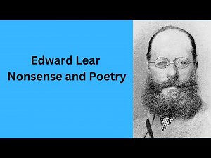 Edward Lear: Nonsense and Poetry