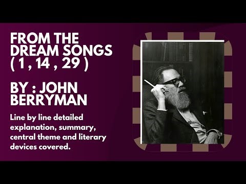 Dream Songs 1, 14 & 29 by John Berryman | Explained in Simple English