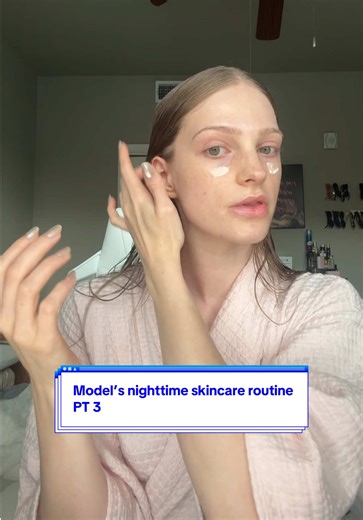 Model’s nighttime skincare routine pt 3 | Night Time Skincare Routine