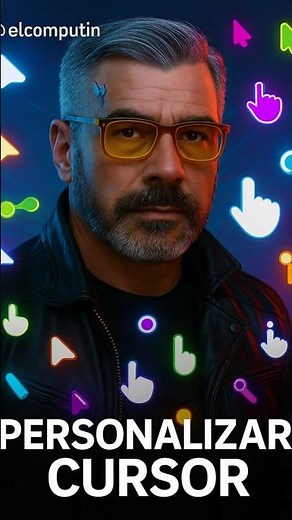 Windows: Personalizar cursor.