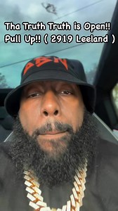 Tha Truth Truth is Open!!Pull Up!! ( 2919 Leeland ) | Trae Tha Truth
