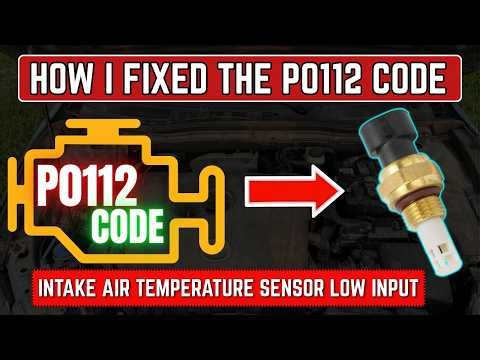 How I Fixed the P0112 Code – Intake Air Temperature Sensor Low Input ||