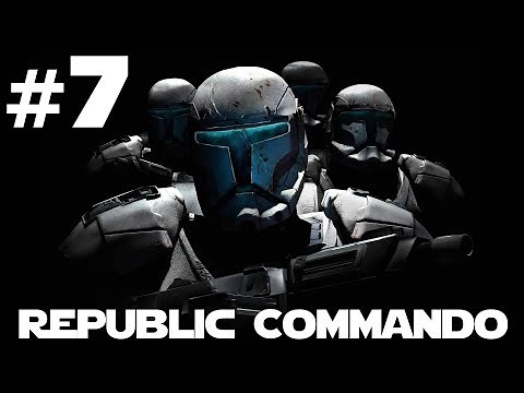 Star Wars: Republic Commando | Let's Play - 7