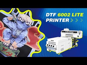 Sublistar DTF-6002 Lite: Professional & Affordable DTF Printing Solution