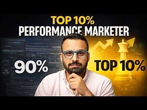How to be among top 10% Performance Marketers in 2026