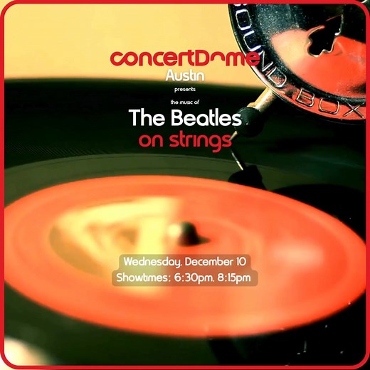 Experience The Beatles on Strings, performed live by our acclaimed string quartet inside the immersive ConcertDome Austin. Surround yourself with 360 degrees of cinematic visuals and classic hits from The Beatles, reimagined in a one-of-a-kind experience for fans and music lovers alike. | ConcertDome | Facebook