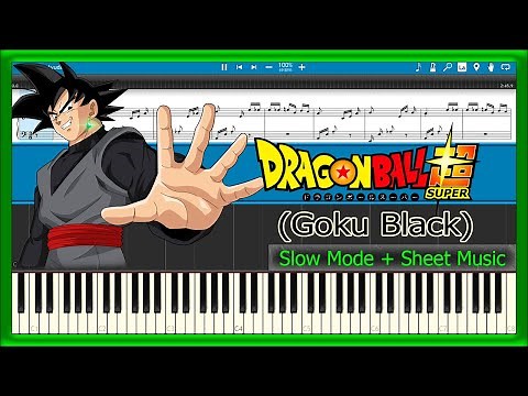Goku Black 🖤 Dragon Ball Super 🔥 [Slow + Sheet Music] (PIANO TUTORIAL) 🎹 #198