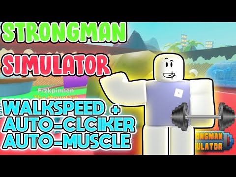 Strongman Simulator Script +Walkspeed | Autoclicker, Auto Upgrader | UPDATED | PASTEBIN 2023 WORKING