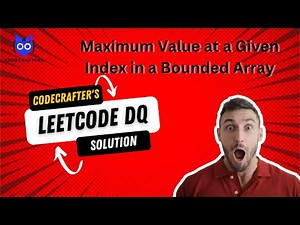 Maximum Value at a Given Index in a Bounded Array|| Leetcode