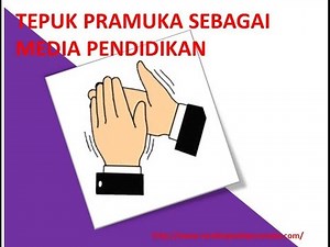 Koleksi Tepuk Pramuka Lengkap - Wajib Liat Salam Pramuka !!