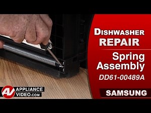 Samsung Dishwasher - Door Falls Open - Spring Assembly Repair and Diagnostic