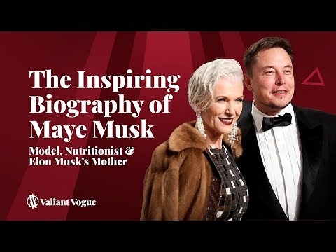 The Inspiring Biography of Maye Musk | Super Model, Nutritionist & Elon Musk’s Mother