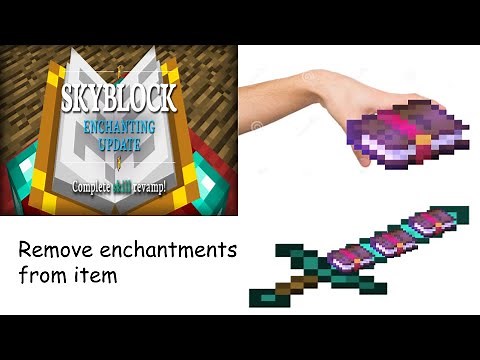 how to remove enchantments from hypixel skyblock items