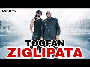 TOOFAN - ZIGLIPATA ( CLIP OFFICIEL)
