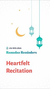 5.9K views · 42 reactions | RAMADAN VIDEO SERIES: 18. Heartfelt...