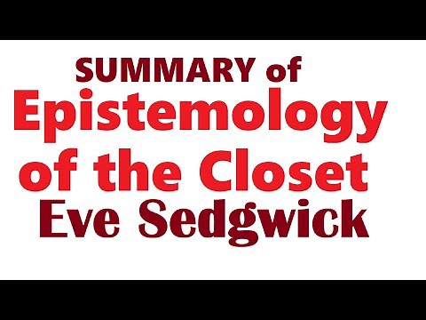 Summary and Analysis of Epistemology of the Closet by Eve Kosofsky Sedgwick