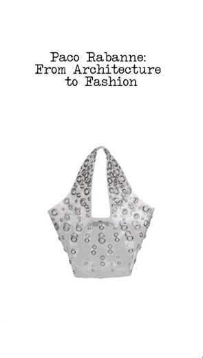 Paco Rabanne: From Architecture to Fashion